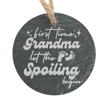 First Time Grandma Let the Spoiling Begin Custom Slate Ornament Back can be Personalized